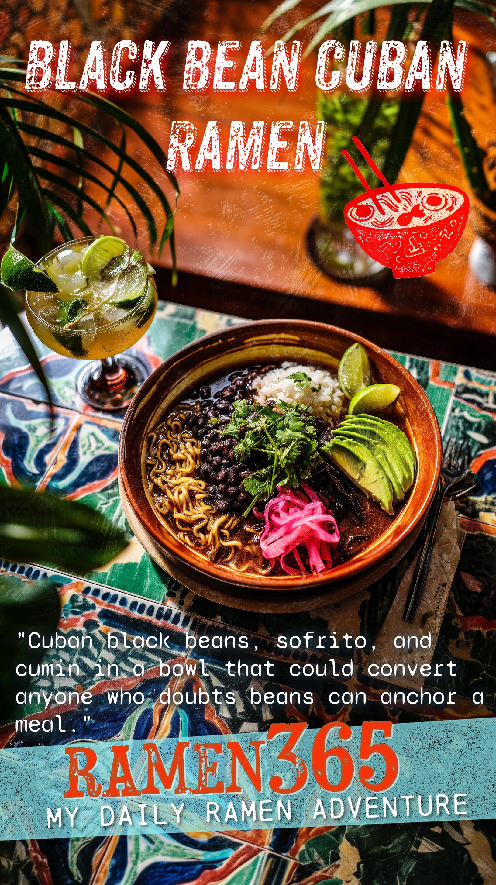 Black Bean Cuban Ramen