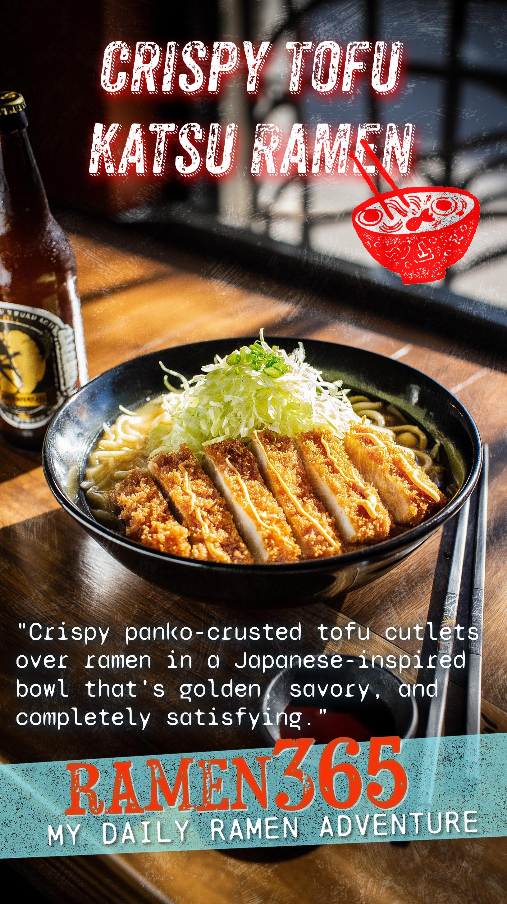 Crispy Tofu Katsu Ramen