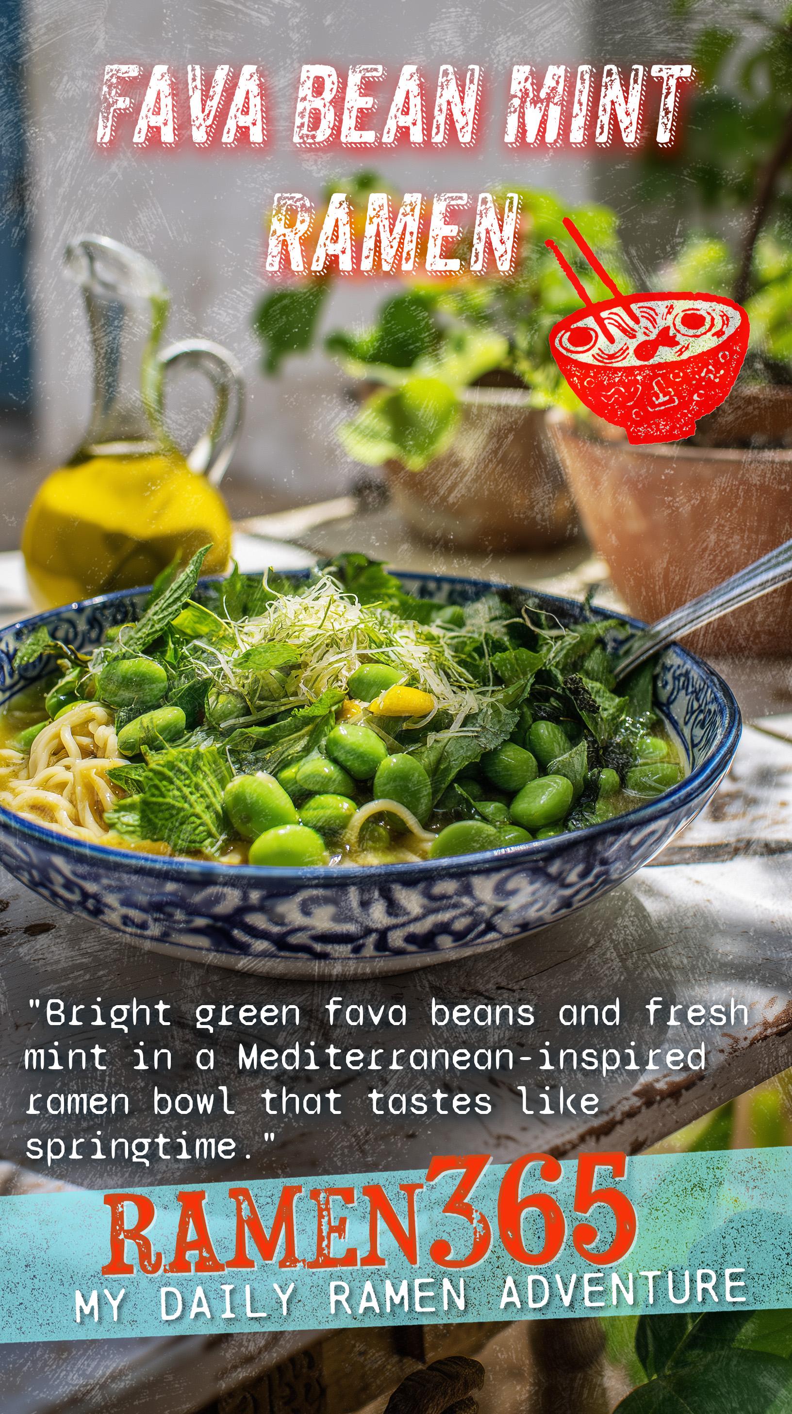 Fava Bean Mint Ramen