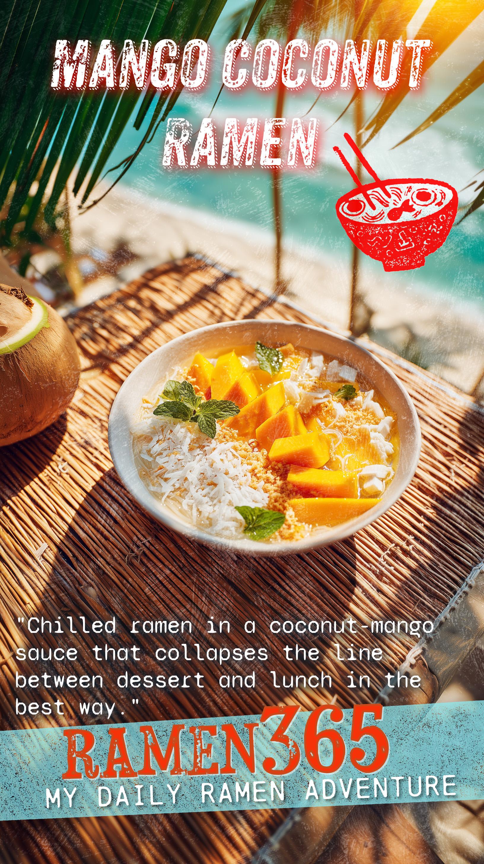 Mango Coconut Ramen