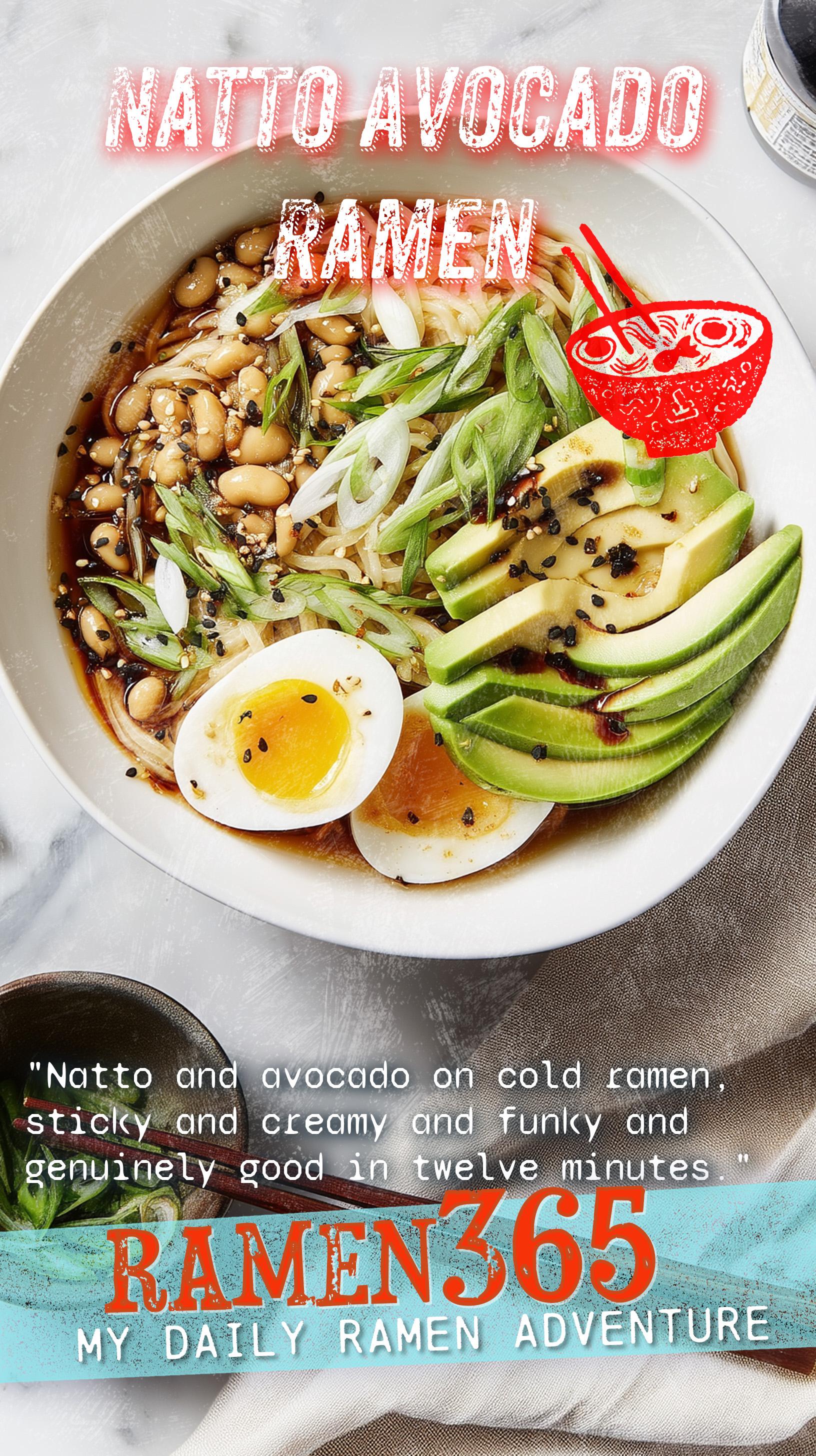 Natto Avocado Ramen