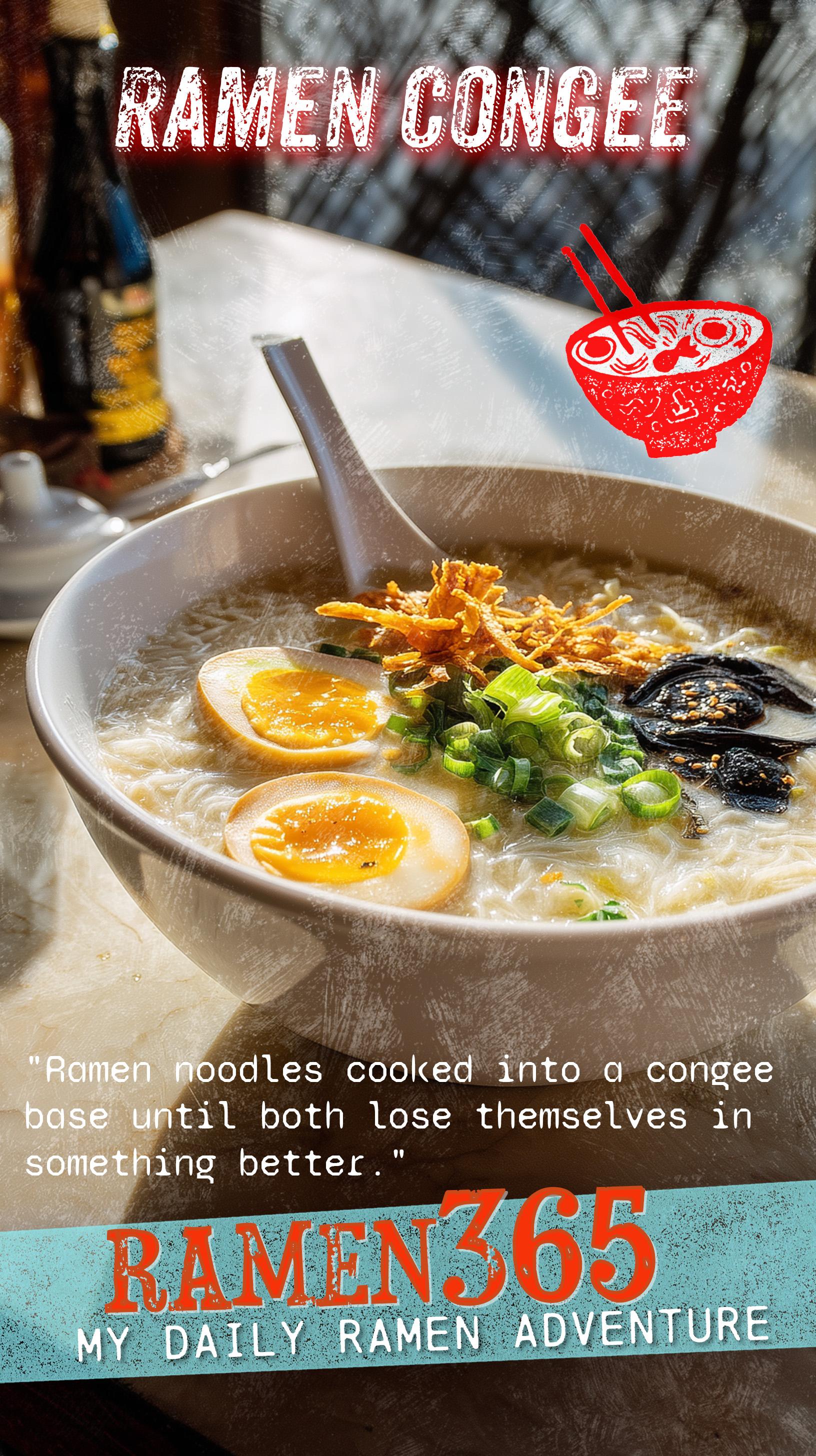 Ramen Congee