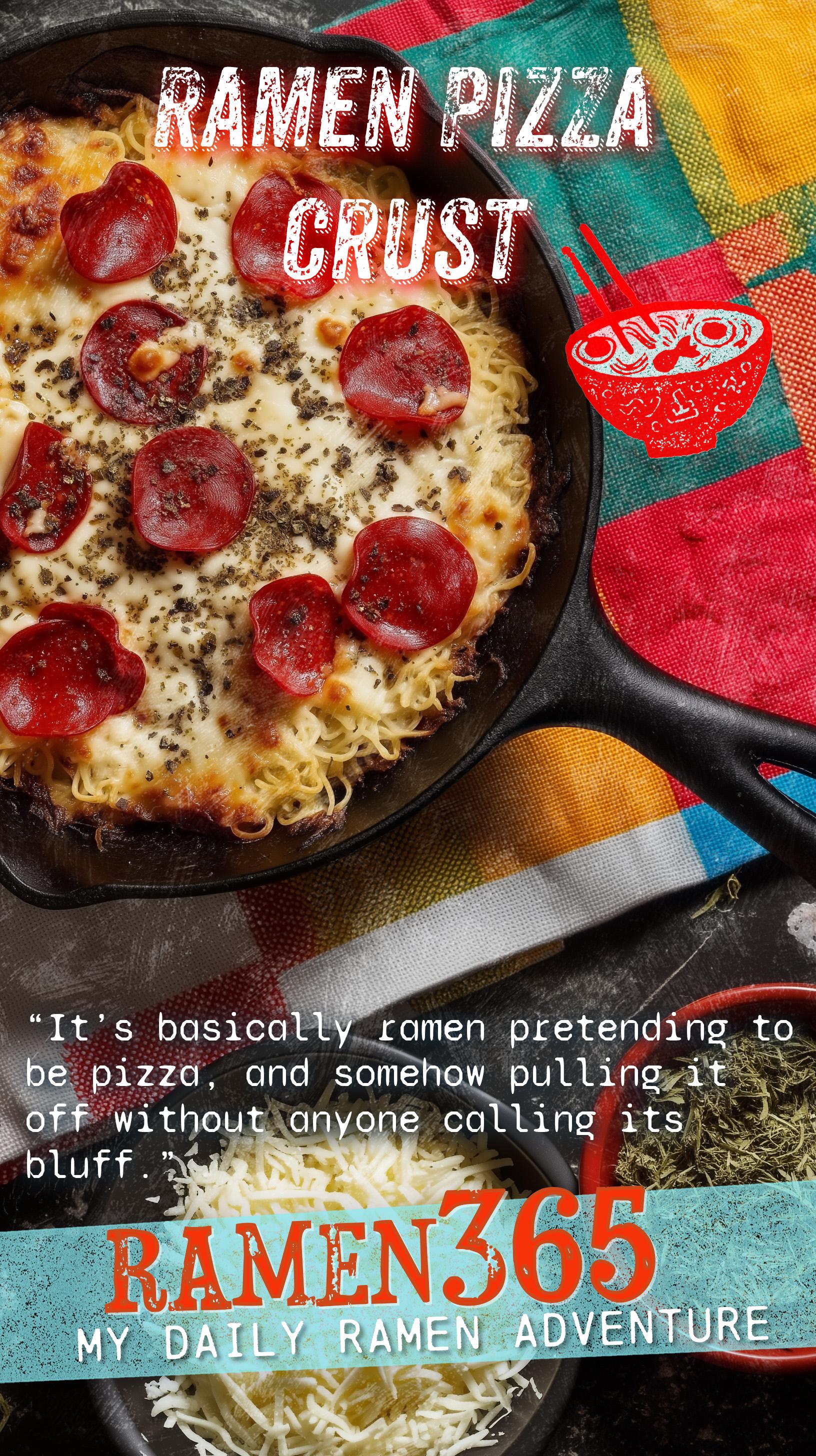Ramen Pizza Crust