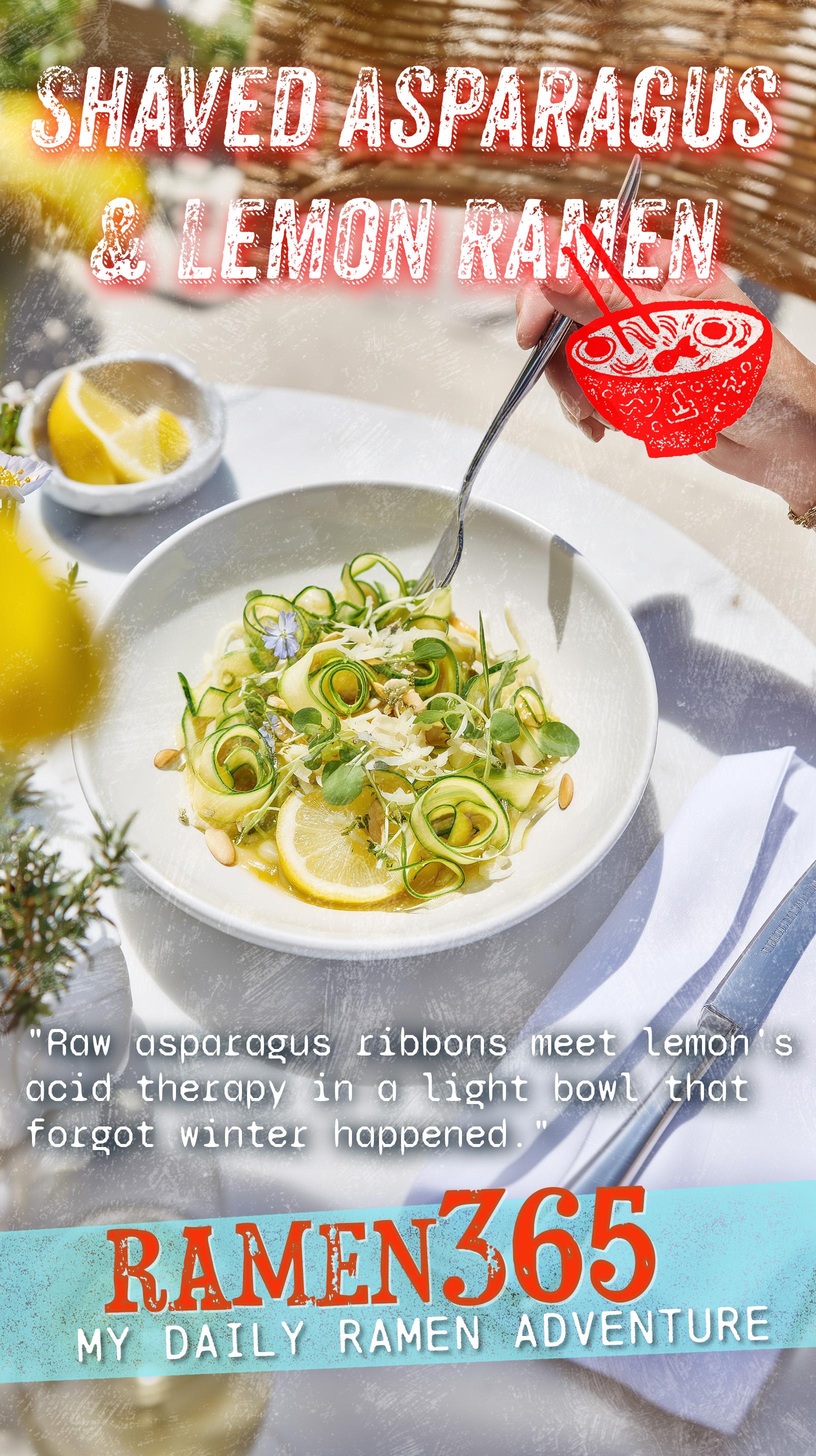 Shaved Asparagus & Lemon Ramen