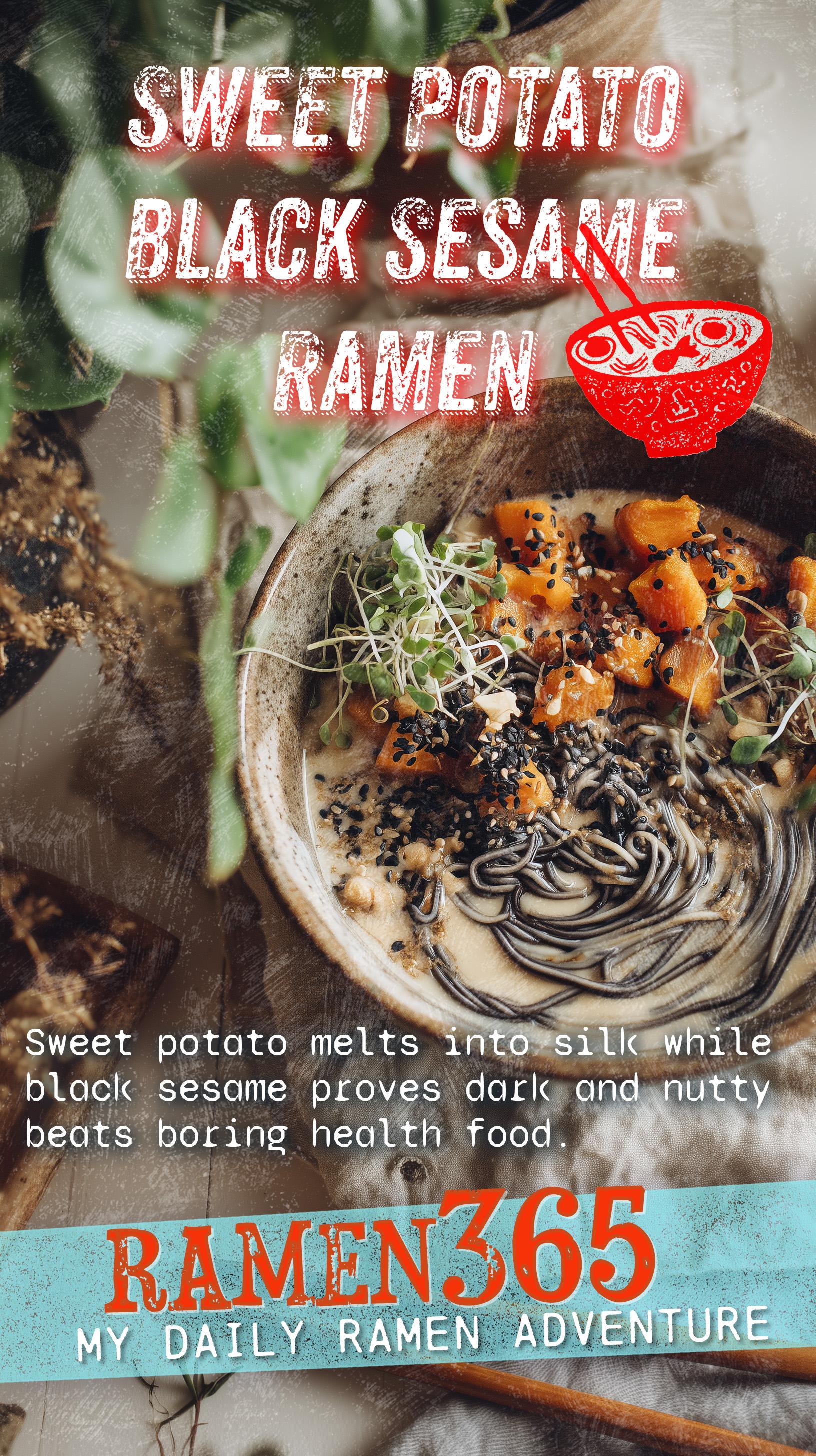 Sweet Potato Black Sesame Ramen