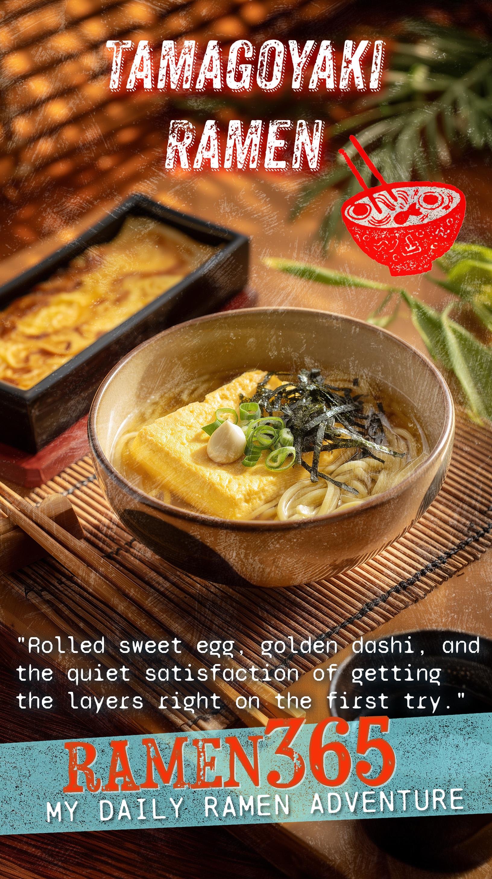 Tamagoyaki Ramen