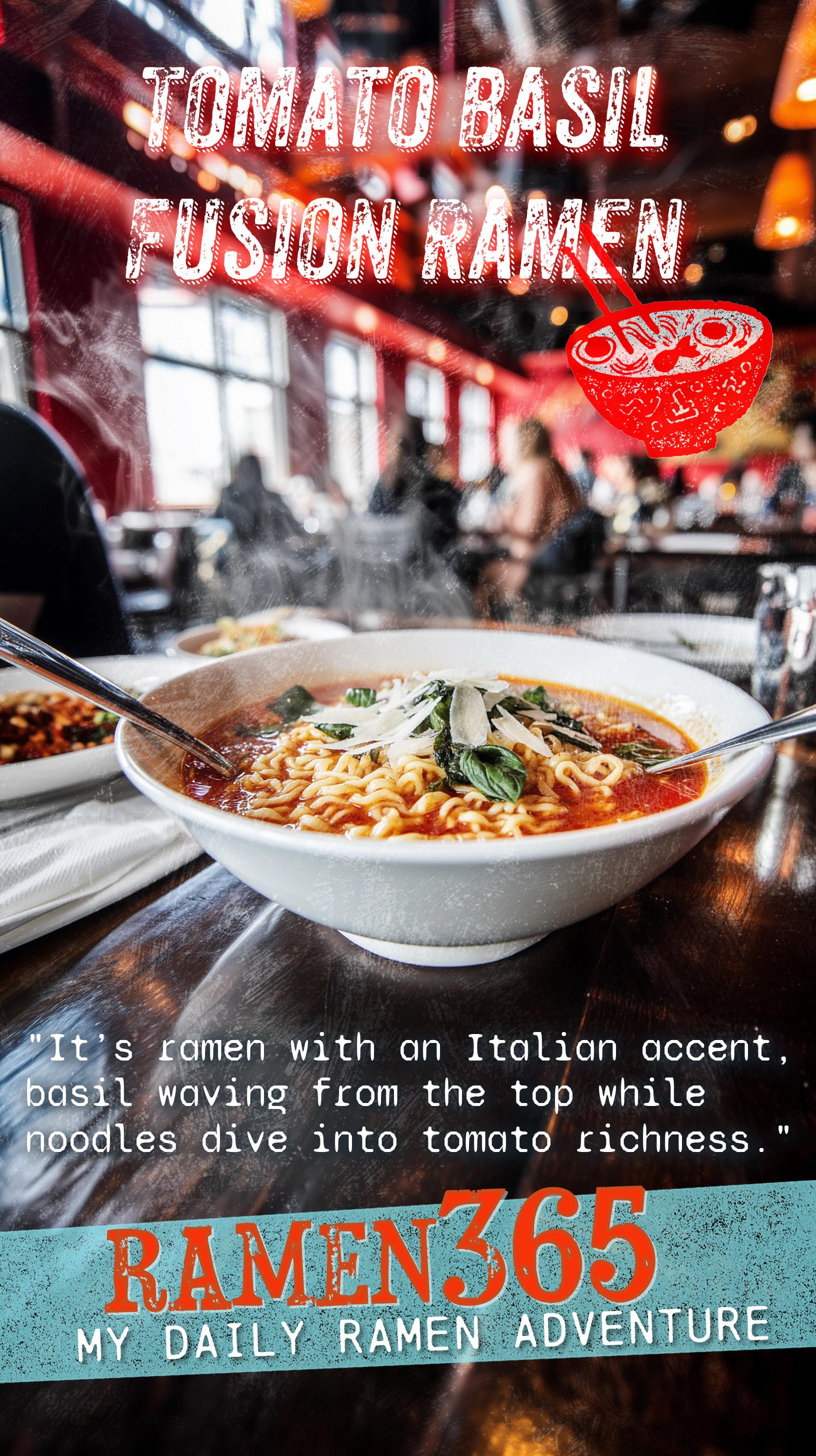 Tomato Basil Fusion Ramen