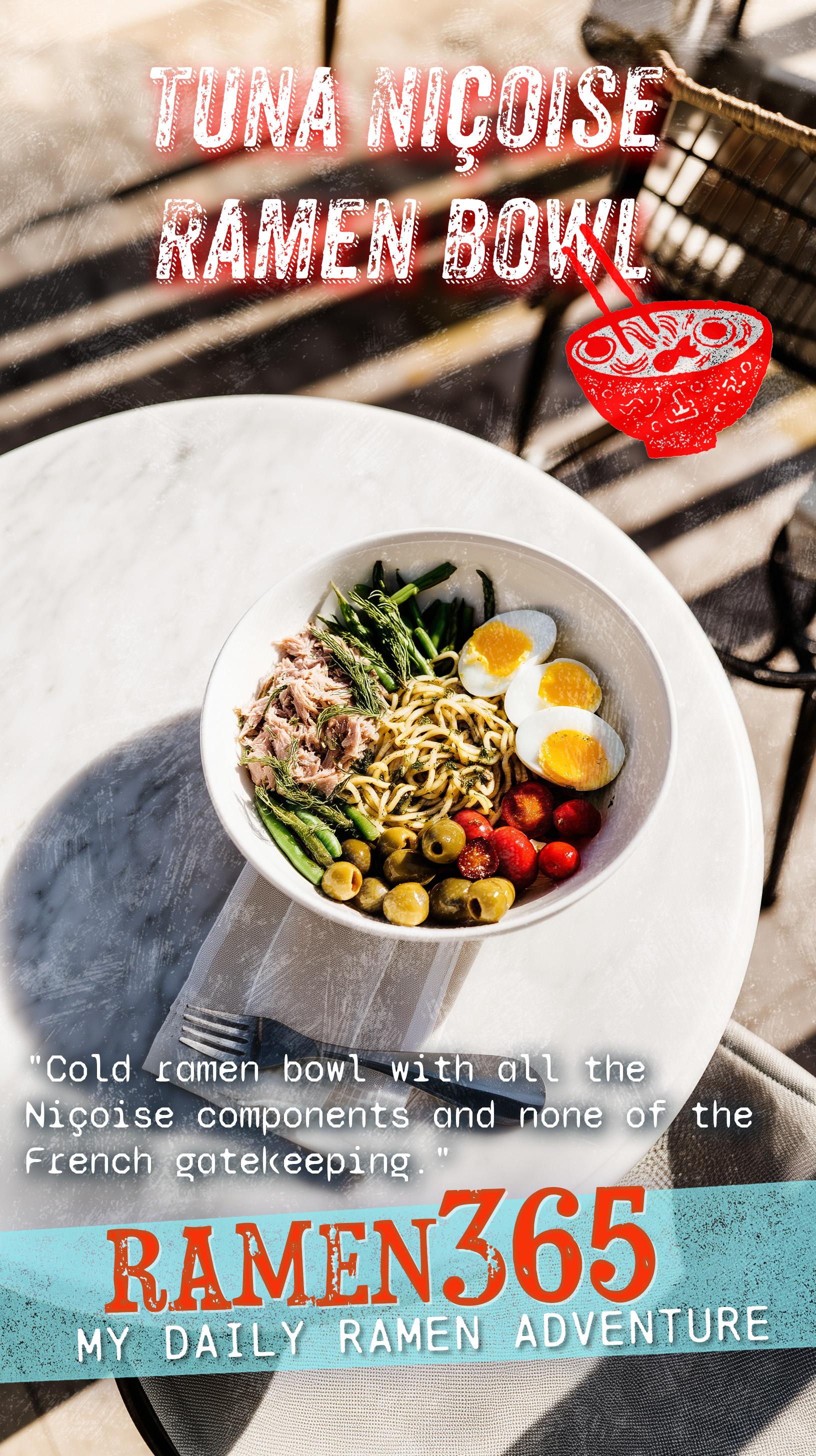 Tuna Niçoise Ramen Bowl