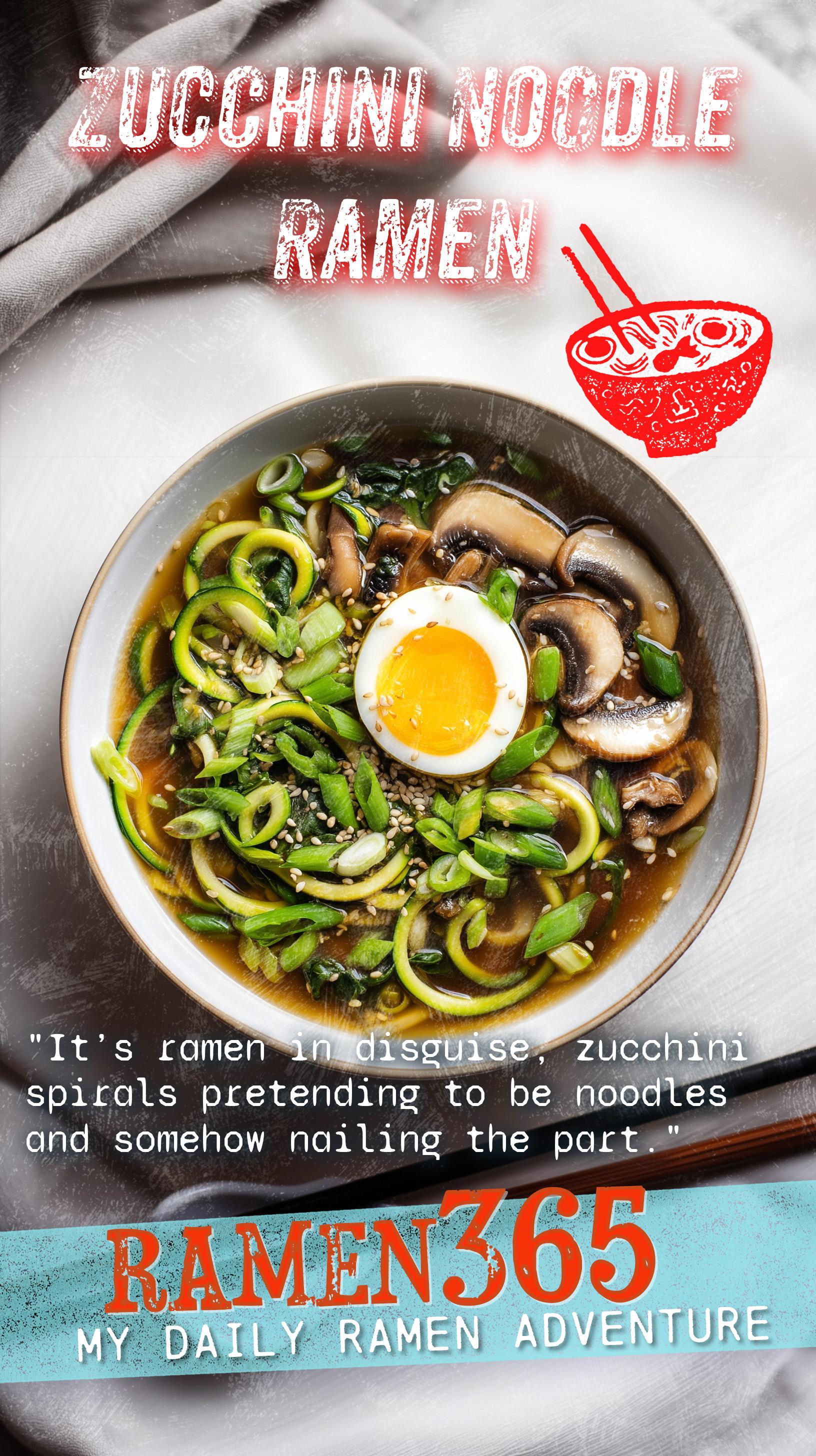 Zucchini Noodle Ramen