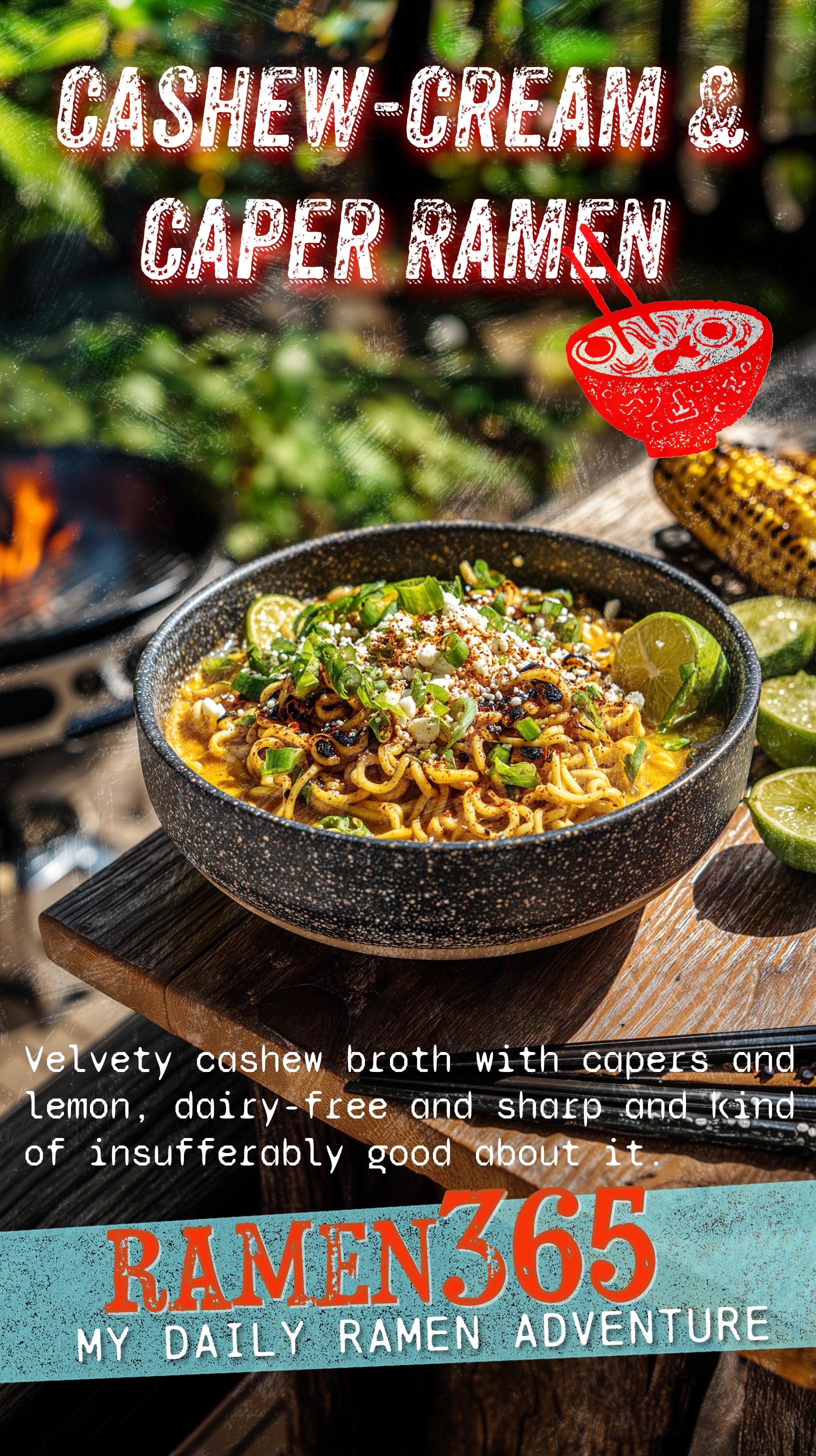 Cashew-Cream & Caper Ramen