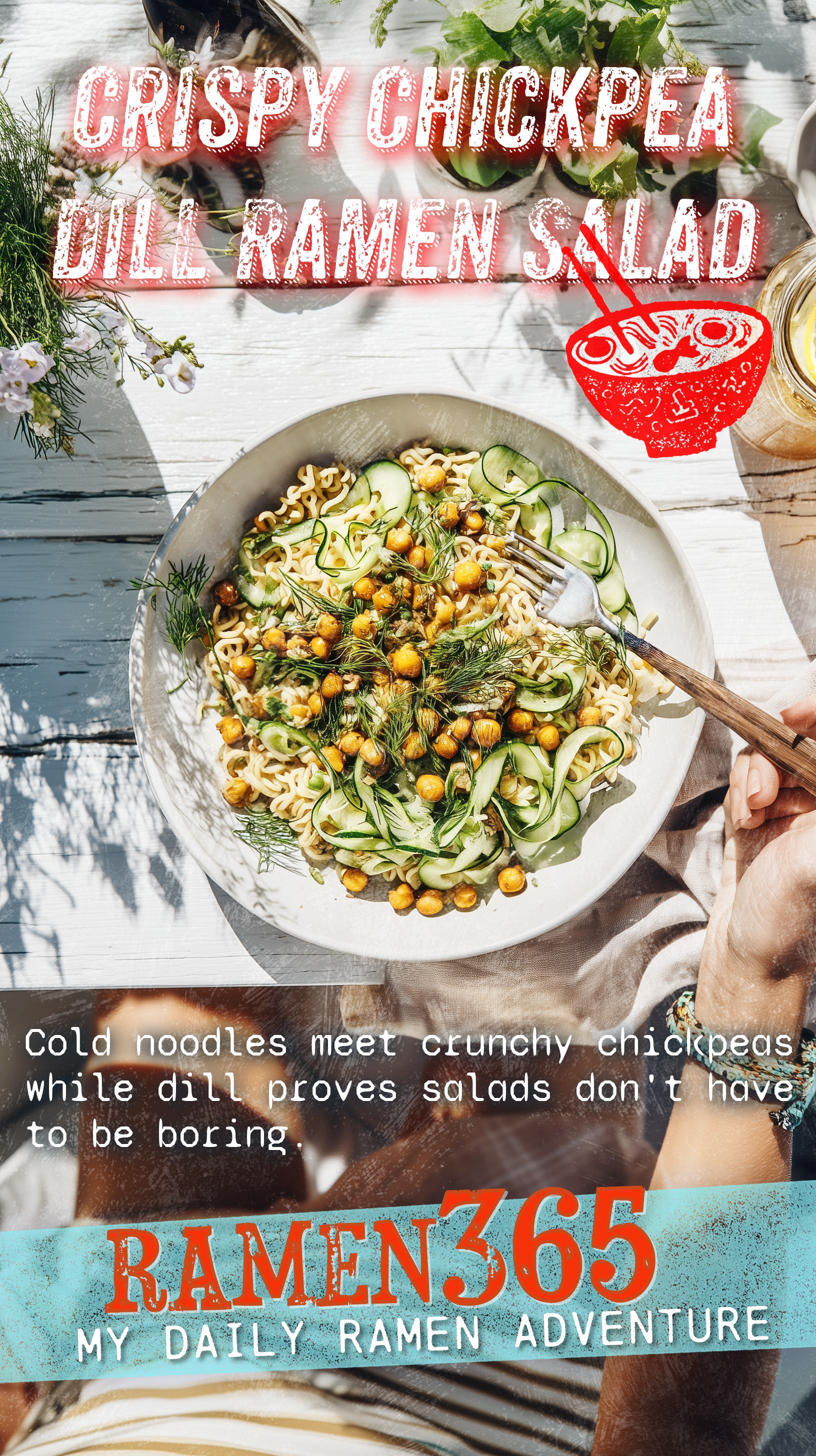 Crispy Chickpea Dill Ramen Salad