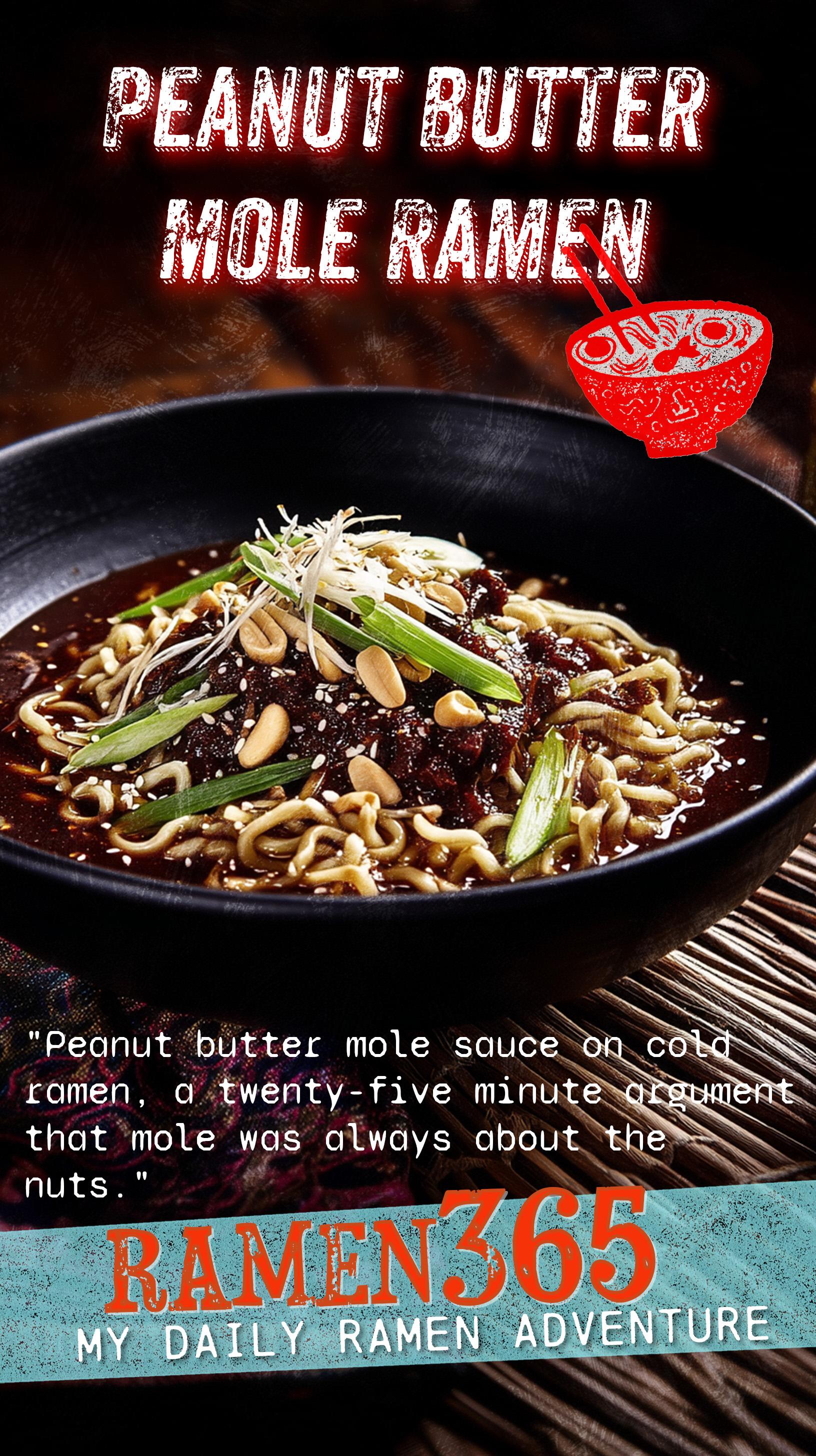 Peanut Butter Mole Ramen