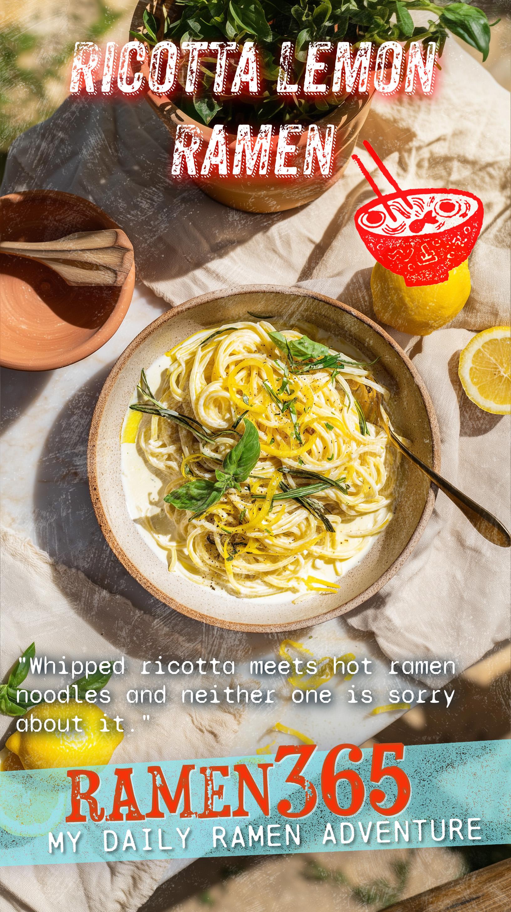 Ricotta Lemon Ramen