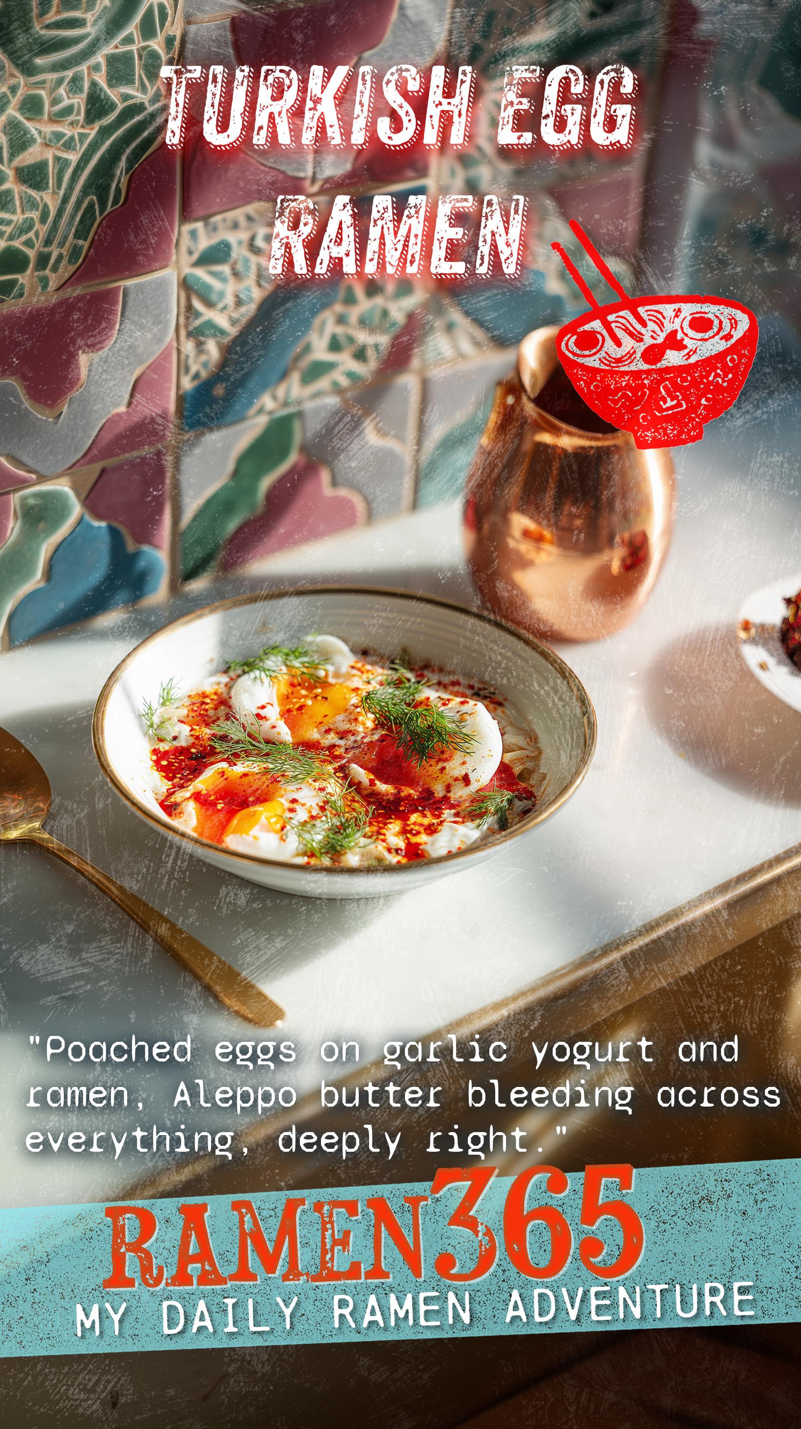Turkish Egg Ramen